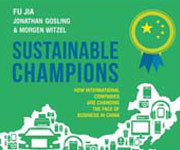Sustainable Champions: How International Companies are Changing the Face of Business in China sustchamps