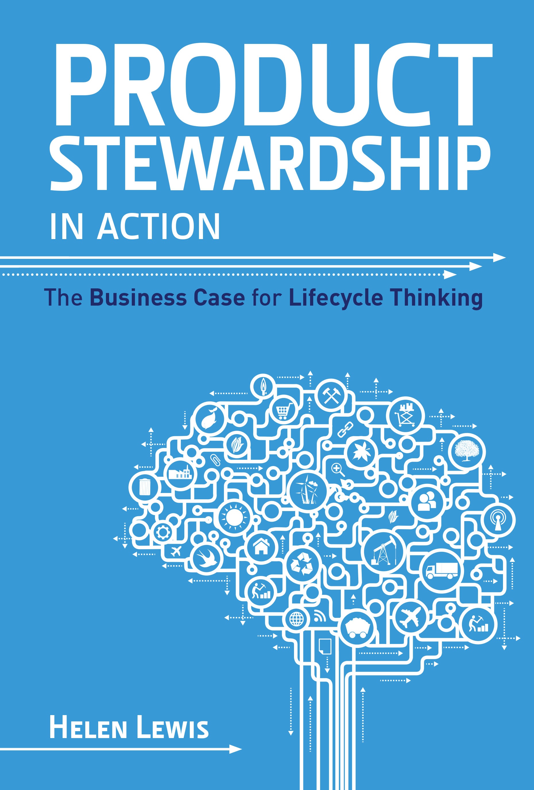 product-stewardship-in-action-the-business-case-for-life-cycle