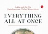 Everything All At Once: India and the Six Simultaneous Global Transitions