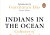 Indians in The Ocean: Cultures of Trade and Travel