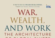 War, Wealth and Work: The Architecture of Global Shifts